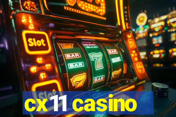 cx11 casino